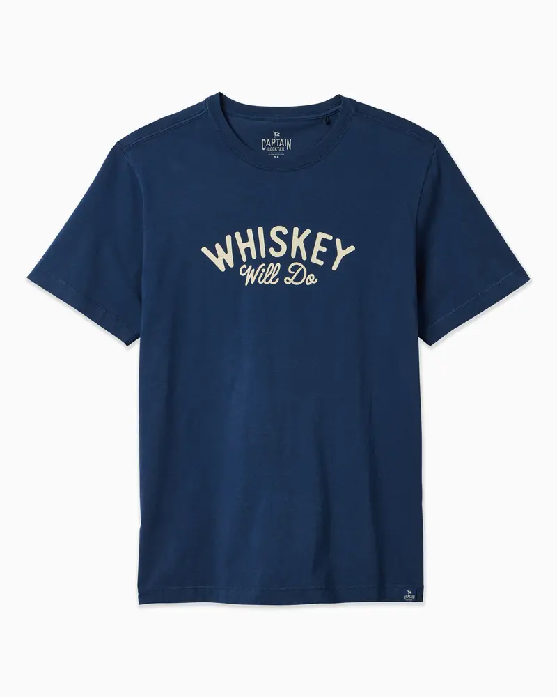 Whiskey Will Do | T-Shirt 1